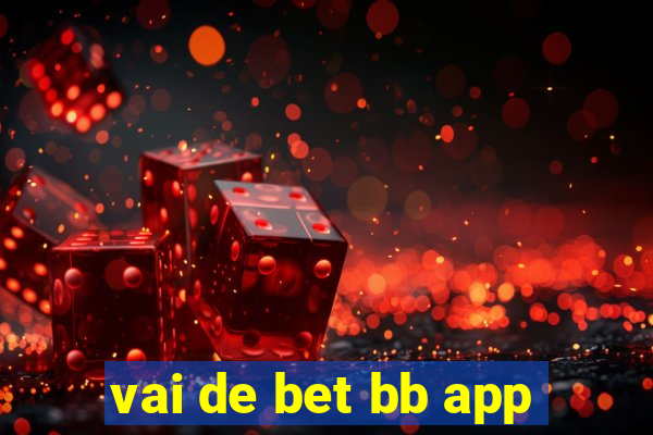 vai de bet bb app